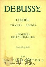 Lieder Chants Songs NR.9235   1972  PDF电子版封面    Claude Debussy 