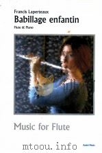 Babillage Enfantin Flute & Piano Music for Flute（5 PDF版）