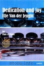 Dedication and Joy Elie Van der Jeught for Flute & Piano     PDF电子版封面     