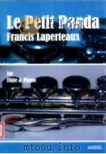 Le Petit Panda for Flute & Piano     PDF电子版封面    F.Laperteaux 