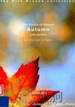 The Circle of Nature Autumn for clarinet & piano     PDF电子版封面  0365061891  Dirk Brosse 