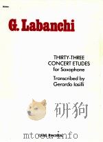 thirty-three concert etudes for saxophone   1936  PDF电子版封面    G.Labanchi 