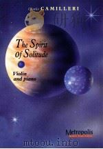 The Spirit of Solitude Violin and piano     PDF电子版封面     