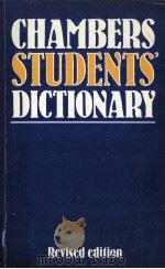 CHAMBERS STUDENTS DICTIONARY  REVISED EDITION（ PDF版）