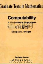 computability a mathematical sketchbook=可计算性（ PDF版）
