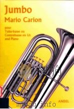 Jumbo pour Tuba-basse ou Contrebasse en Ut and Piano     PDF电子版封面    Mario Carion 