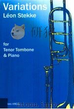 Variations for Tenor Tombone & Piano     PDF电子版封面    Leon Stekke 