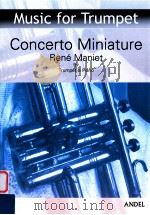 Concerto Miniature for Trumpet Bb & Piano   1952  PDF电子版封面    Rene Maniet 