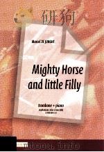 Mighty Horse and Little Filly trombone+piano euphonium tuba & bass D 2008 6045 128（ PDF版）