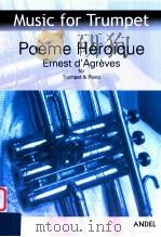 Poeme Heroique Ernest d'Agreves for Trumpet & Piano   1949  PDF电子版封面     