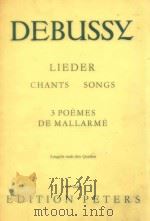 Lieder Chants Songs 3poemes de mallarme NR.9243   1972  PDF电子版封面    Debussy 
