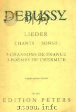 Lieder Chant Songs 3 chansons de france Ausgabe nach den quellen NR.9241   1972  PDF电子版封面    Debussy 