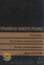 Das te deum laudamus deutsch fur Chor und Einzelstimmen   1958  PDF电子版封面    Klaus Huber 