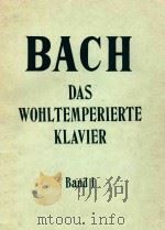Das Wohltemperierte Klavier Band Ⅰ     PDF电子版封面    Bach 