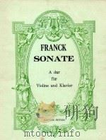 Sonate A dur fur Violine und Klavier     PDF电子版封面    Cesar Franck 