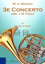 3E Concerto for Eb Horn & Piano   1949  PDF电子版封面    W.A.Mozart 