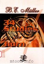 34 Studies for horn Volume 2     PDF电子版封面    Bernhard E.Muller 