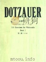 113 Exercises for Violoncello Book Ⅰ(1-34)     PDF电子版封面    Dotzauer 