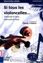 Si Tous les Violoncelles... Violoncello & Piano   4  PDF电子版封面     