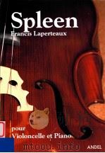 Spleen pour Violoncelle et Piano（3 PDF版）