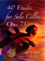 40 etudes for solo cello op. 73     PDF电子版封面  0486457369  Popper David 