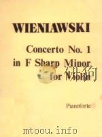 Concerto No.1 in F Sharp Minor for Violin Pianoforte op.14     PDF电子版封面    Wieniawski 