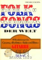 Folk Songs Der Welt   1979  PDF电子版封面     