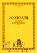 Concerto for Violoncello and Orchestra Bb major B-Dur Sib majeur G 482     PDF电子版封面    Luigi Boccherini 