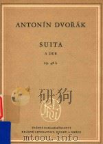 Suita a Dur Op.98b     PDF电子版封面    Antonin Dvorak 