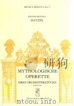 Haydn Mythologische Operette Drei Orchesterstücke partitura z.3727     PDF电子版封面    Haydn 