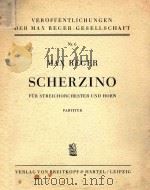 Scherzino fur Streichorchester und Horn nr.6   1943  PDF电子版封面    Max Reger 
