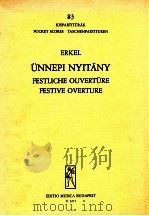 Unnepi Nyitany Z.3271     PDF电子版封面    Erkel Ferenc 