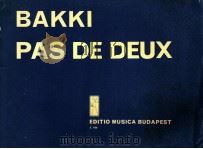 Pas De Deux pour clarinette Et Percussion Z.7156     PDF电子版封面    Bakki Jozsef 