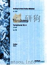 Symphonie Nr.4 e-moll op.98 Partitur Score Breitkopf     PDF电子版封面  0004200445  Brahms 