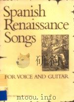 SPANISH RENAISSANCE SONGS   1982  PDF电子版封面    BENKO 