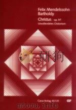 Christus op.97 Rezitative und Ch?re aus dem unvollendeten Oratorium（1994 PDF版）