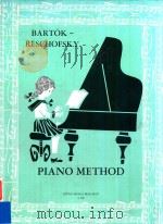 BARTOK-RESCHOFSKY PIANO METHOD Z.5220   1950  PDF电子版封面     
