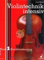 Violintechnik intensiv Band 1 Konditionstraining ED 8681（1999 PDF版）