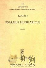Psalmus Hungaricus Op.13   1924  PDF电子版封面    Kodaly 