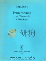 PRESTO VIRTUOSO PER VIOLONCELLO E PIANOFORTE Z.5907   1970  PDF电子版封面     