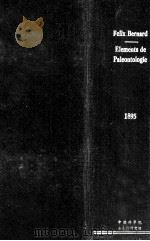 Elements de Paleontologie   1895  PDF电子版封面    Felix Bernard 