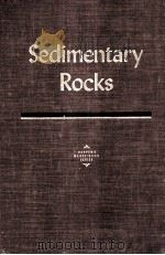 Sedimentary Rocks   1949  PDF电子版封面    F.J.Pettijohn 