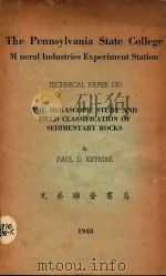 The Megascopic Study and Field Classification of Sedimentary Rocks   1948  PDF电子版封面    Paul D.Krynine 
