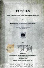 Fossils What They Tell Us of Plants and Animals of the Past   1931  PDF电子版封面     