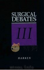 SURGICAL DEBATES Ⅲ（1990 PDF版）