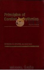 PRINCIPLES OF CARDIAC ARRHYTHMIAS FOURTH EDITION（1989 PDF版）