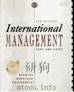 INTERNATIONAL MANAGEMENT  TEXT AND CASES  THIRD EDITION   1997  PDF电子版封面  0256193495  PAUL W.BEAMISH，ALLEN MORRISON 