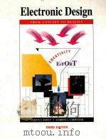 ELECTRONIC DESIGN  FROM CONCEPT TO REALITY  THIRD EDITION   1997  PDF电子版封面  0964696916  MARTIN S.RODEN AND GORDON L.CA 