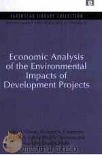 ECONOMIC ANALYSIS OF THE ENVIRONMENTAL IMPACTS OF DEVELOPMENT PROJECTS（1986 PDF版）