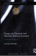 essays on classical and marxian political economycollected essays Ⅳ     PDF电子版封面     